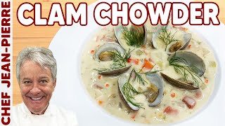 New England Clam Chowder  Chef JeanPierre [upl. by Dalston69]