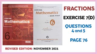 FRACTIONS CLASS 6 SELINA MATHS  EX 7 D Questions 4 and 5 [upl. by Brade723]