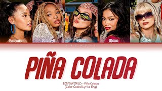 Boys World Piña Colada Lyrics Color Coded Lyrics [upl. by Sucam]