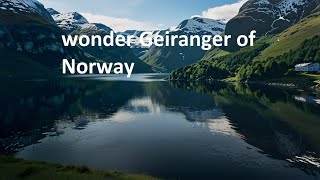 Geirangerfjord Norways Stunning Natural Wonder [upl. by Radmen]