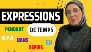 Les expressions du temps تعلم اللغة الفرنسية [upl. by Sand]