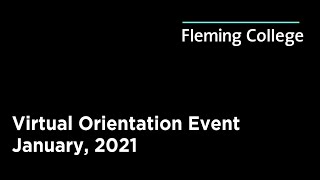 Fleming College Virtual Orientation Event [upl. by Ahsatak]