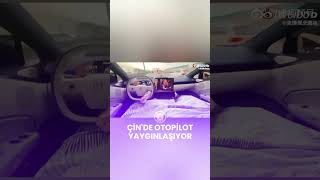 Çinde otopilot yaygınlaşıyor [upl. by Evangelina264]