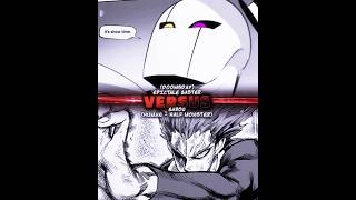 Gaster VS Garou Human  Half Monster  Epictale VS One Punch Man [upl. by Tevis]