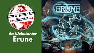 Rob Looks at Erune And Talks Light and darkness on Kickstarter Till Oct 31st [upl. by Carolan]