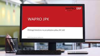 WAPRO JPK Obsługa kreatora na przykładzie pliku JPK VAT [upl. by Eiuqcaj]