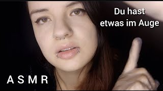 Du hast etwas im Auge 👀  ASMR  Augenarzt Roleplay [upl. by Esaj565]