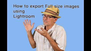 Exporting full size images in Lightroom Classic [upl. by Dell]