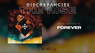 Discrepancies  Forever Official Audio Stream [upl. by Adiahs]