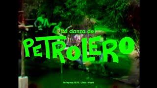 Los Mirlos  La Danza del Petrolero Video Oficial HD Remaster Infopesa [upl. by Brew]