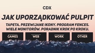 Jak uporządkować pulpit  DARMOWA TAPETA tricki tipy programy [upl. by Accebar901]