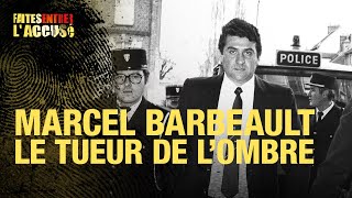 Faites entrer laccusé  Marcel Barbeault le tueur de lombre [upl. by Alaikim146]