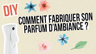 BRUMESSENTIELLE  DIY Comment fabriquer son parfum dambiance  🌸 [upl. by Koziarz]