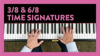 38 amp 68 Time Signatures  Piano Lesson 173  Hoffman Academy [upl. by Georgie]