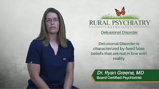 Mental Health Moment  Dr Ryan Greene MD  Delusional Disorder  November 6 [upl. by Germano]