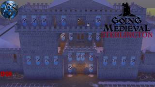 Beefed Up The Keep  Going Medieval Sterlington EP36 [upl. by Eziechiele]