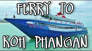 KOH SAMUI TO KOH PHANGAN BY FERRY [upl. by Adamo628]