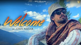 Addy Nagar  Welcome Official Video  2022  Rap Song  Indian Chill Hip hop [upl. by Atirat]