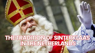 Sinterklaas in the Netherlands A Timeless Tradition  Exploring Dutch Culture [upl. by Tiffy101]