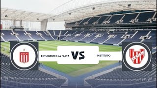 ESTUDIANTES LA PLATA VS INSTITUTO [upl. by Acisse]