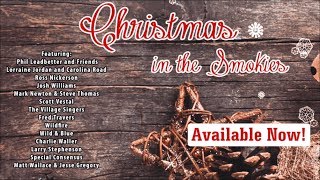 A Bluegrass Christmas with Christmas in the Smokies [upl. by Lener]