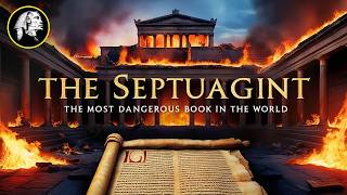 Septuagint The Most Dangerous Book in the World [upl. by Hennessey]