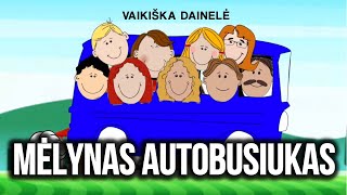 Mėlynas Autobusiukas  VAIKIŠKOS DAINELĖS Lietuviška Vaikiška Dainelė [upl. by Mokas]