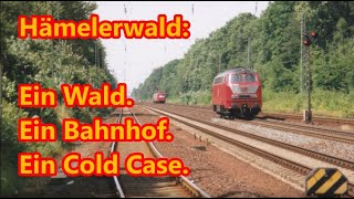 Hämelerwald Ein Wald Ein Bahnhof Ein Cold Case [upl. by Adeys]