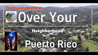 PUERTO RICO The Howards Adventures flying quotOver your Neighborhoodquot Do you know where Feb 24 [upl. by Kinnie]