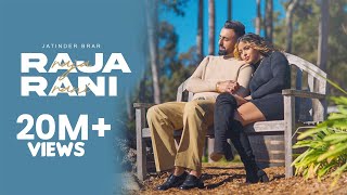 Raja Rani Official Video  Jatinder Brar I New Punjabi Songs 2023 I Latest Punjabi Song 2023 [upl. by Rebba]