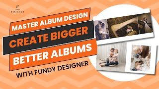 Complete Album Design Guide Automate or Customize with Fundy Designer v11 [upl. by Nymrak554]