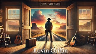 Running Kind  Kevin Griffin [upl. by Harte172]