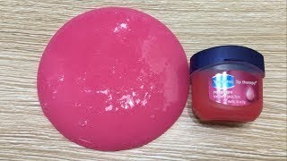 DIY Vaseline Slime No Glue How to Make Slime with Vaseline 2017 [upl. by Aurelio649]