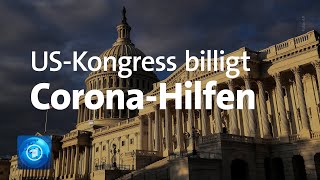 CoronaPandemie USCongress billigt Hilfspaket in Höhe von 900 Milliarden Dollar [upl. by Rattan933]