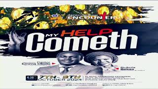 Breakthrough Encounter  Theme My Help Cometh  Day 2 08102024 [upl. by Ragde549]