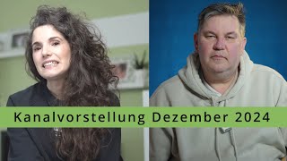 Kanalvorstellung Dezember 2024 [upl. by Dene]