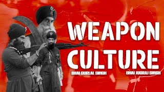 Weapon Culture  Kavishar Bhai Mehal Singh amp Jatha  The Kidd  Gurjant Singh Bainka [upl. by Ainitsirc178]