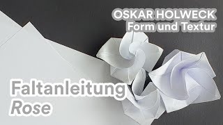 OskarHolweck  Faltanleitung Rose [upl. by Corin]