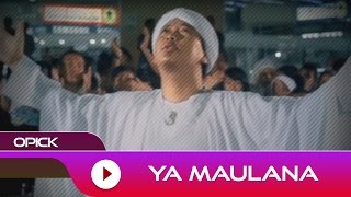 Opick  Ya Maulana  Official Music Video [upl. by Zumwalt727]