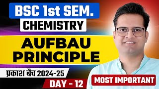 Aufbau PrincipleDay12BSc 1st Semester ChemistryBe DKDian [upl. by Astrea]