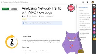 Analyzing Network Traffic with VPC Flow Logs  2024   qwiklabs [upl. by Navy]