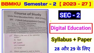 Semester 2 SEC Digital Education Syllabus l bbmku semester 2 previous question paper l digital ed [upl. by Sidoney]