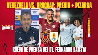 LA VINOTINTO YA ESTÁ EN MATURÍN  VENEZUELA VS URUGUAY PREVIA PIZARRA INVITADOS  TODA LA INFO🚨 [upl. by Shanda]