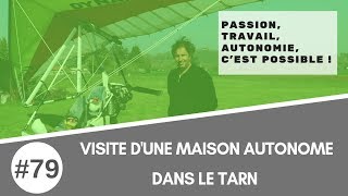 Visite dune maison autonome dans le Tarn [upl. by Donelson806]