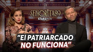 JUAN MANUEL BERNAL y NATASHA DUPEYRON de SEÑORITA 89 en CONTRA del PATRIARCADO [upl. by Ynnod]