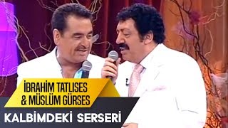 Kalbimdeki Serseri  Müslüm Gürses amp İbrahim Tatlıses  İbo Show Canlı Performans [upl. by Geiger380]