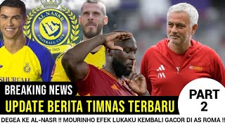 AKHIRNYA RONALDO SELAMATKAN KARIR DE GEA KE AL NASSR  LUKAKU GACOR DI AS ROMA  MOURINHO EFEK [upl. by Edrahs]