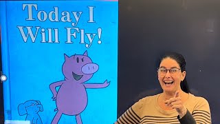 Today I Will Fly by Mo Willems [upl. by Gorrono]