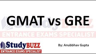 GMAT Vs GRE Which exam is better Exam structure Top colleges Eligibility [upl. by Richara774]