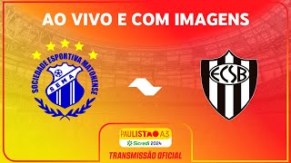 JOGO COMPLETO MATONENSE X EC SÃO BERNARDO  RODADA 7  PAULISTÃO A3 SICREDI 2024 [upl. by Mak]